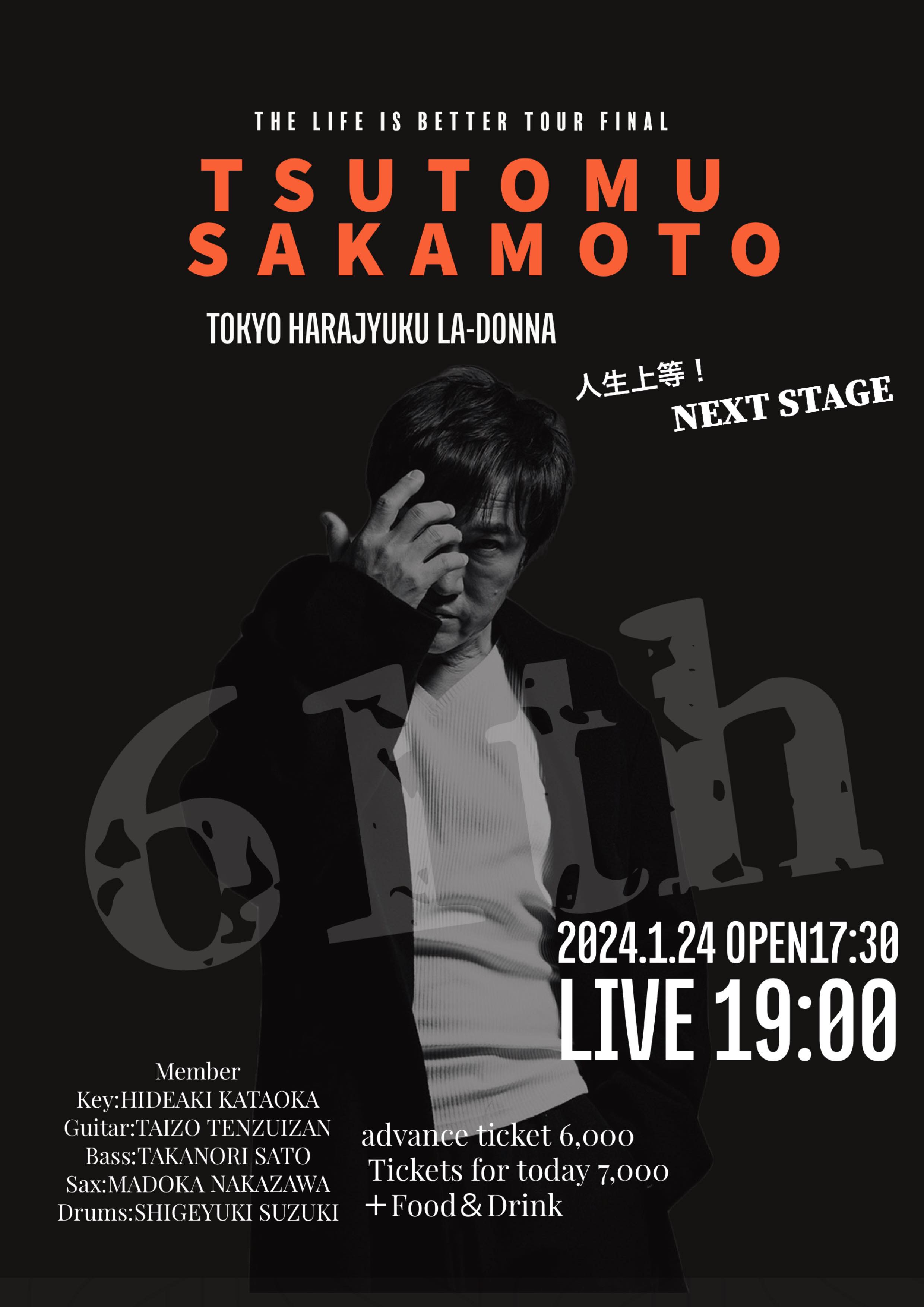 THE LIFE IS BETTER TOUR FINAL<br>TSUTOMU SAKAMOTO