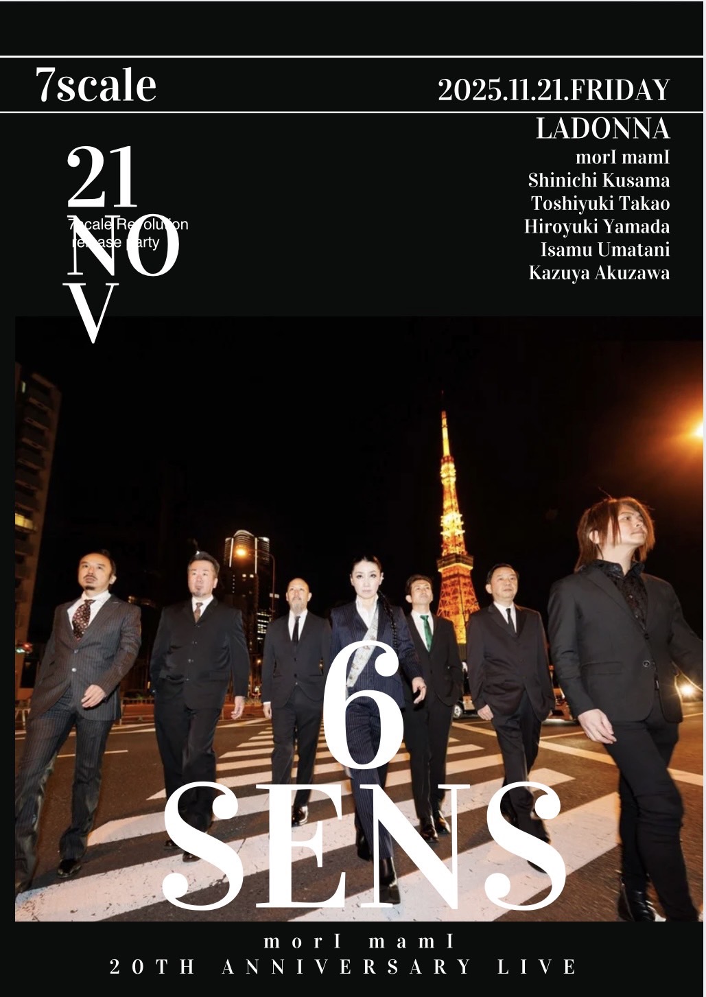 morI mamI 20th anniversary Live  <br>7scale〜6SENS〜