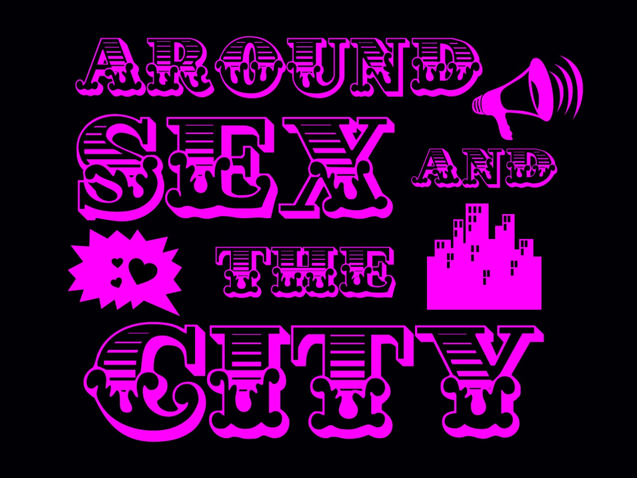 around SEX & the City