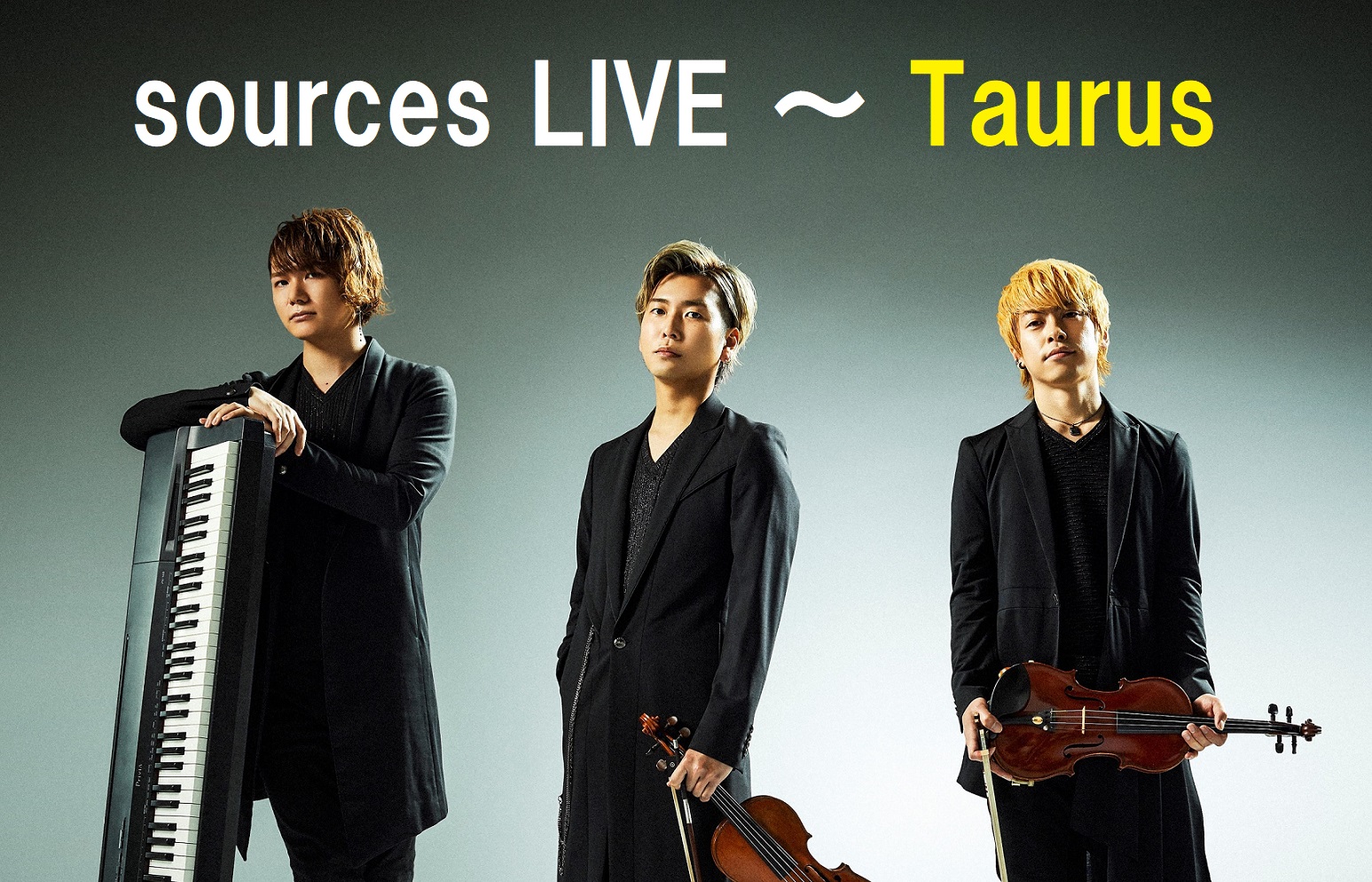 sources LIVE ～ Taurus