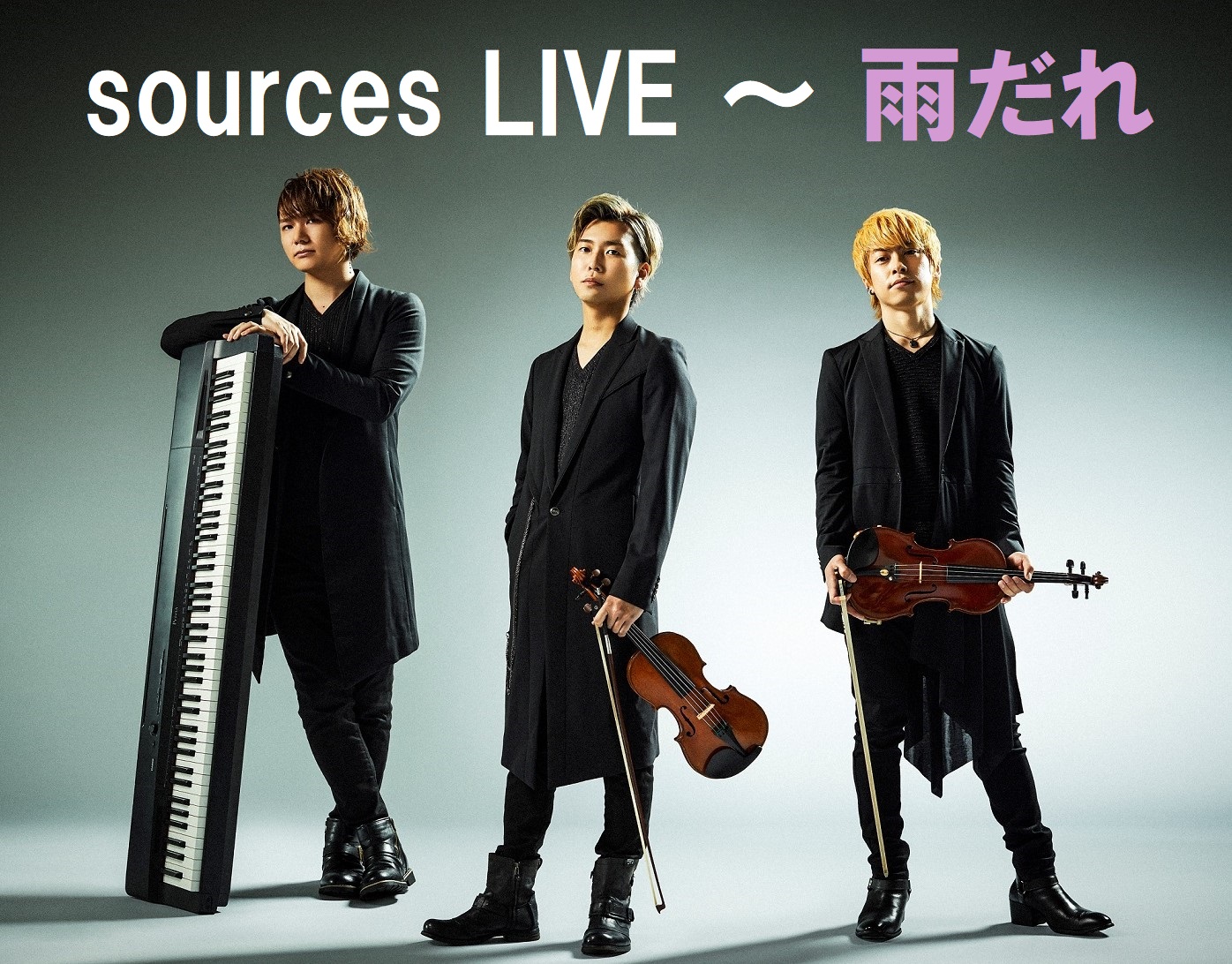 sources LIVE ～ 雨だれ