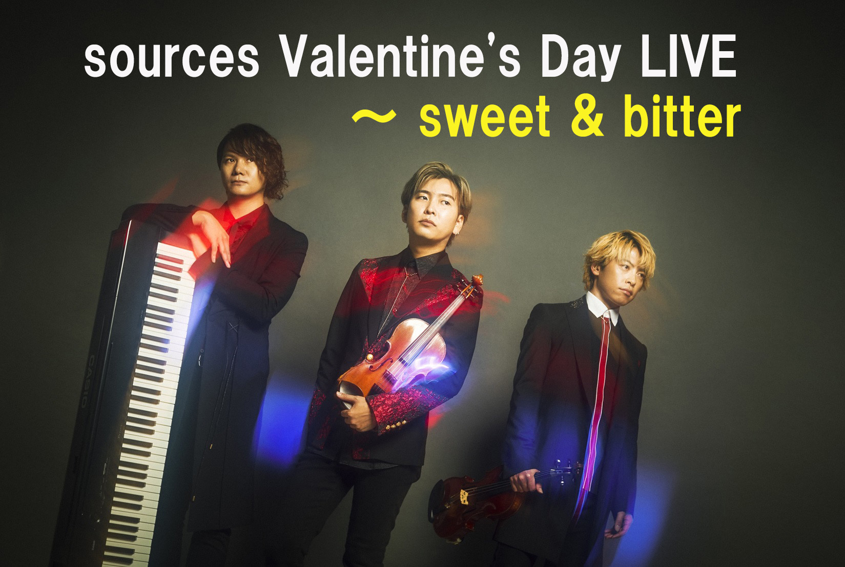 sources Valentine's Day LIVE <br>～ sweet&bitter