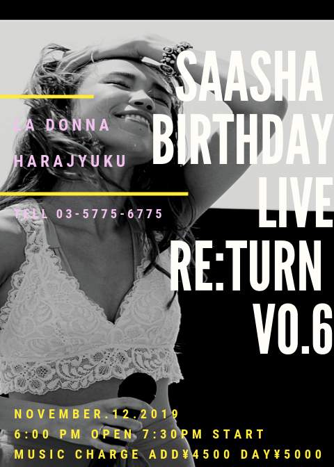 SAASHA BIRTHDAY LIVE RE：TURN VO.6